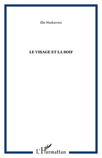 Le visage et la soif