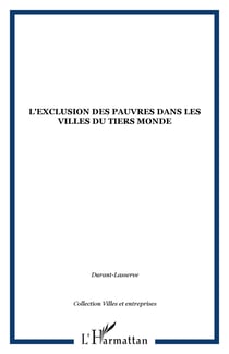 L'exclusion des pauvres dans les villes du tiers monde
