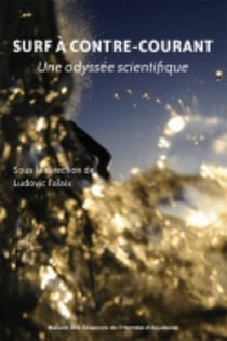 Surf à contre-courant : Une odyssée scientifique