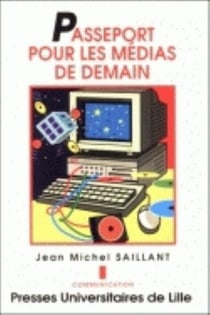 PASSEPORT POUR LES MEDIAS DE DEMAIN
