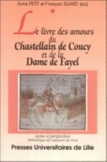Le livre des amours du Chastellain de Coucy