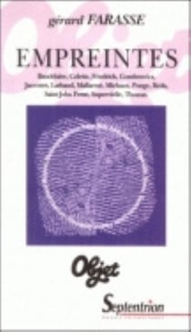 Empreintes - Baudelaire, Colette, Friedrich, Gombowicz, Jaccottet, Larbaud, Mallarmé, Michaux, Ponge, Réda, Saint-John Perse, Supervielle, Thomas