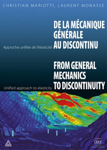 De la mécanique générale au discontinu - from general mechanics to discontinuity