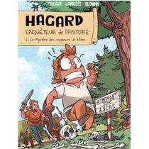 Hagard, Enquêteur de l’Histoire - Tome 1 : Le mystère des coupeurs de têtes