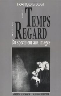 Le Temps d'un regard : Du spectateur aux images