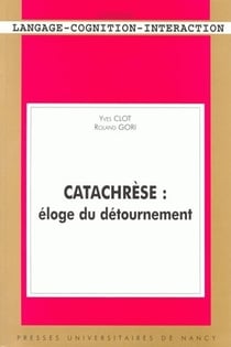 Catachrèse : Éloge du détournement