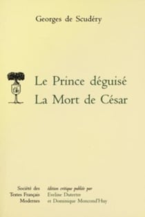Le prince deguise. la mort de cesar