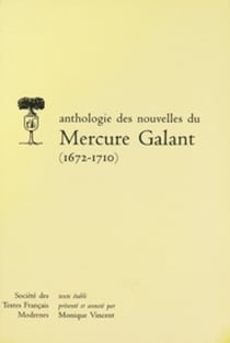 Anthologie des nouvelles du mercure galant (1672-1710)