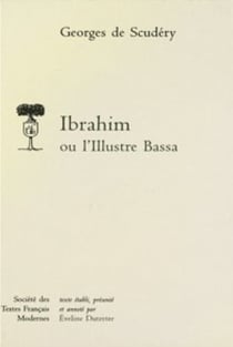 Ibrahim ou l'illustre bassa