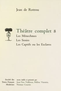 Theatre complet - tome viii: les menechmes, les sosies, les captifs ou les esclaves