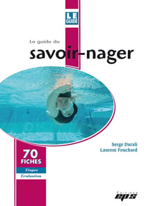 LE GUIDE DU SAVOIR NAGER-EDITION 2018