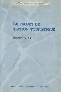 Le Projet de station touristique