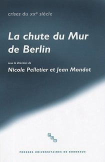 La Chute du mur de Berlin