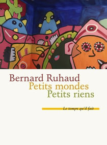 Petits mondes - petits riens