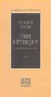 Dire l'ethique