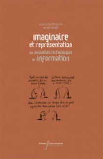 L imaginaire et la representation des nouvelles technologies de l'information