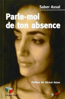 Parle moi de ton absence