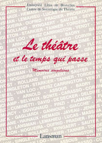 Le theatre et le temps qui passe