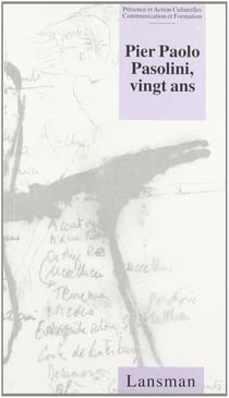 Pier paolo pasolini, vingt ans