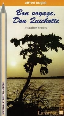 Bon voyage, don quichotte