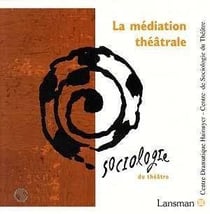 La mediation theatrale