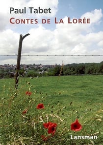 Contes de la loree - cruels et drolatiques