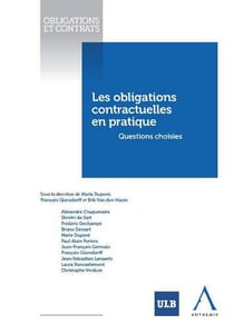 Les obligations contractuelles en pratique - questions choisies