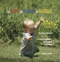 LES BOBOS DE BAMBINS - LES HUILES ESSENTIELLES, LES ENFANTS ET LE QUOTIDIEN