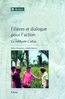 Filières et dialogue pour l'action : La méthode cadiac