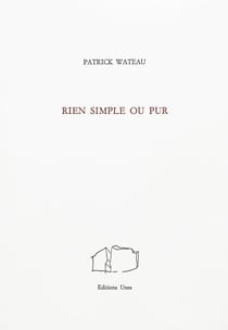 Rien simple ou pur