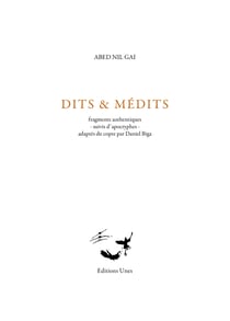 Dits et médits d'Abed Nil Gai