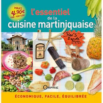 L'essentiel de la cuisine martiniquaise