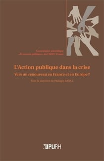 L'Action publique dans la crise : Vers un renouveau en France et en Europe ?