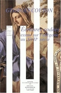Écritures codées : Essais sur l'allégorie au XVIIe siècle