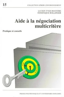 Aide à la négociation multicritère : Pratiques et conseils