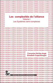 Les complexites de l'alliance - tome i - les systemes semi-complexes