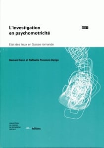 L'investigation en psychomotricité - état des lieux en Suisse romande