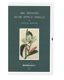 Une orchidée qu'on appela Vanille