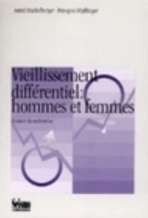 Vieillissement différentiel : hommes et femmes.. dossier de recherche