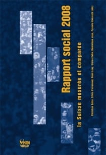 Rapport social 2008 - la Suisse mesurée et comparée