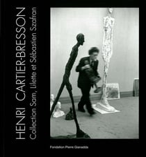 Henri Cartier-Bresson - Relie : Collection Sam,Lilette,Sebastien Szafran