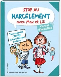 Stop au harcèlement : Carnet Max et Lili