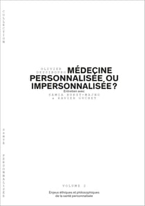 Santé personnalisée ou impersonnalisée ? Tome 2