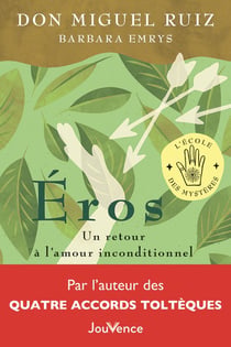 Éros : un retour à l'amour inconditionnel