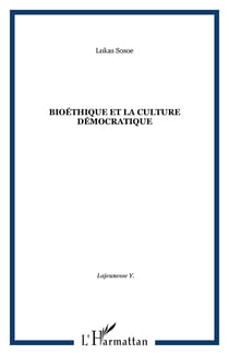 Bioéthique et culture démocratique