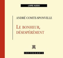 Le bonheur desespérement