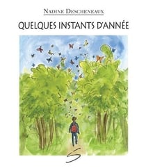 Quelques instants d'annees. haikus