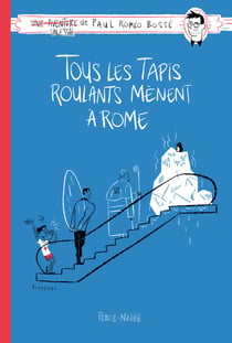 Tous les tapis roulants mènent à Rome