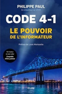 Code 4-1 - le pouvoir de l'informateur