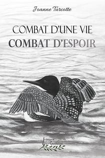 Combat d'une vie Combat d'espoir